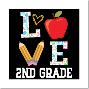 Love 2nd Grade Student Teacher Happy Back To School Day Posters and Art